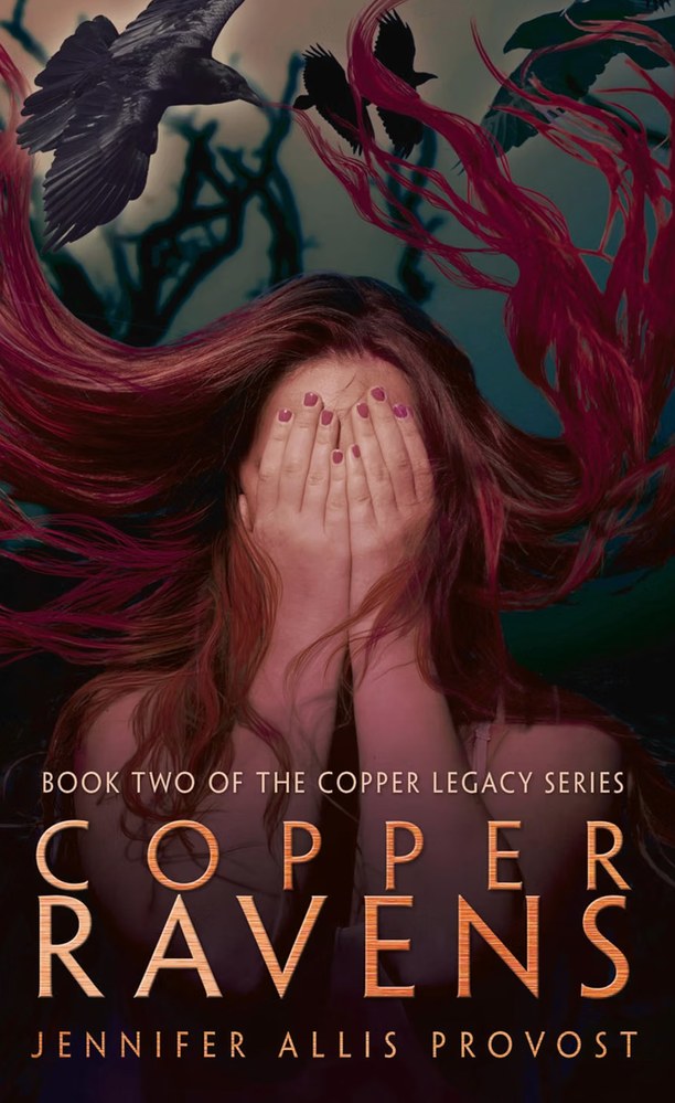 Cover of Copper Ravens by Jennifer Allis Provost — a red-haired woman covering her face with both hands as ravens fly from bare branches behind her