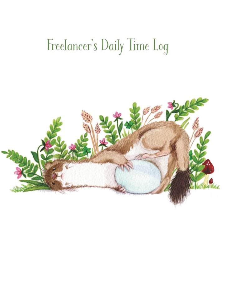 Cover of Freelancer's Daily Time Log — a watercolour stoat curled around a pale egg among ferns, clover and a red toadstool, painted by Jenn Carson